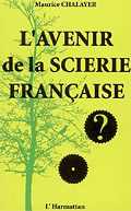 Couverture de L'avenir de la scierie française